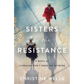 Sisters of the Resistance - Paperback