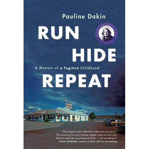 Run, Hide, Repeat: A Memoir of a Fugitive Childhood - Paperback