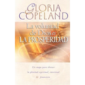 La Voluntad de Dios Es La Prosperidad: God's Will Is Prosperity - Paperback