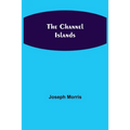 The Channel Islands - Paperback