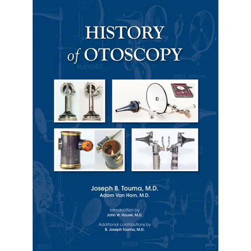 History of Otoscopy - Hardcover