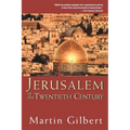Jerusalem in the Twentieth Century - Hardcover
