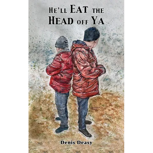 He'll Eat the Head off Ya - Paperback