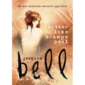 Bitter Like Orange Peel - Paperback