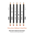 Ghosts Over the Boiler: Voices from Alabama's Death Row - Paperback