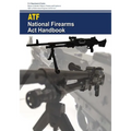 National Firearms Act Handbook