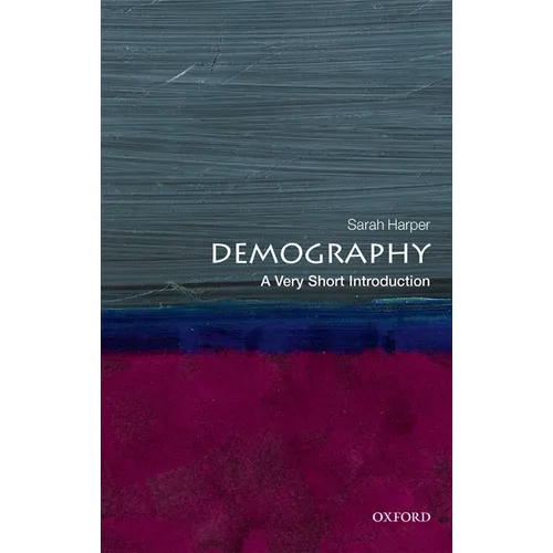 Demography: A Very Short Introduction - Paperback