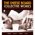 The Cheese Board: Collective Works: Bread, Pastry, Cheese, Pizza [A Baking Book] - Paperback