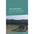 After Gettysburg: Lee retreats, Meade pursues - Paperback