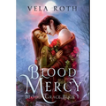 Blood Mercy: A Fantasy Romance - Hardcover