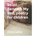 Beast Beneath My Bed, poetry for children - Paperback