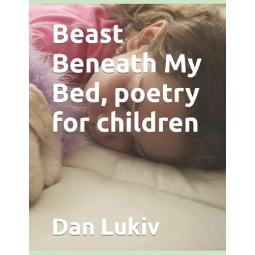 Beast Beneath My Bed, poetry for children - Paperback