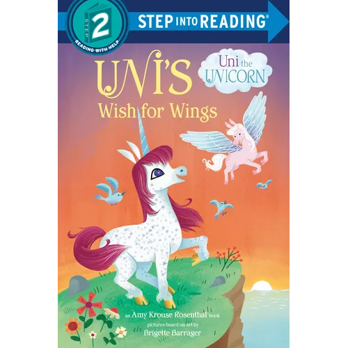 Uni's Wish for Wings ( Uni the Unicorn) - Paperback