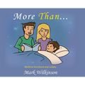 More Than: Bedtime Storybook and Lullaby - Hardcover