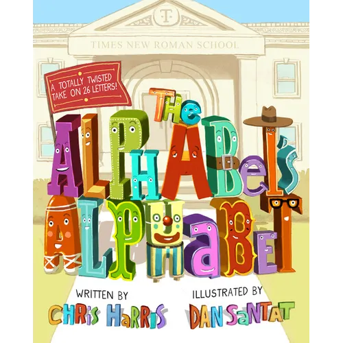 The Alphabet's Alphabet - Hardcover