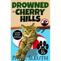 Drowned in Cherry Hills - Paperback