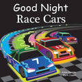 Good Night Race Cars - Board Book