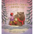 Comparte Cariño Y Brinda Luz (Share Some Kindness, Bring Some Light) - Paperback