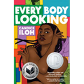 Every Body Looking - Hardcover