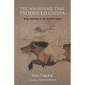 The Whirlpool That Produced China: Stag Hunting on the Central Plain - Paperback