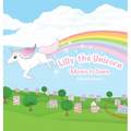 Lilly The Unicorn: Moves to Town - Hardcover