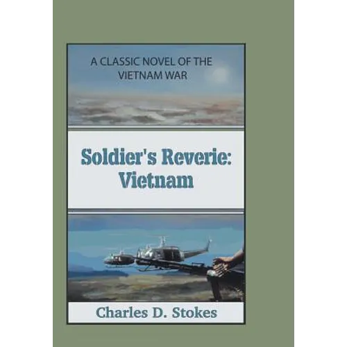 Soldier's Reverie: Vietnam