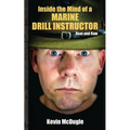 Inside the Mind of a Marine Drill Instructor - Paperback