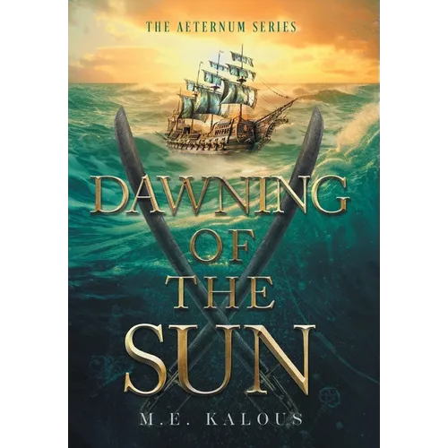 Dawning of the Sun - Hardcover