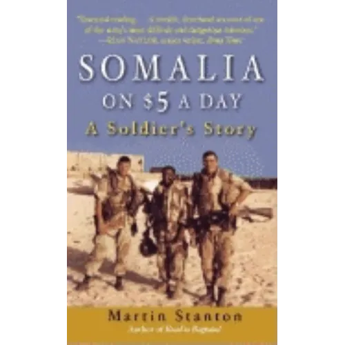 Somalia on $5 a Day: A Soldier's Story - Mass Market Paperbound