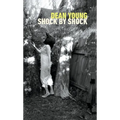 Shock by Shock - Hardcover