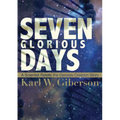 Seven Glorious Days - Paperback
