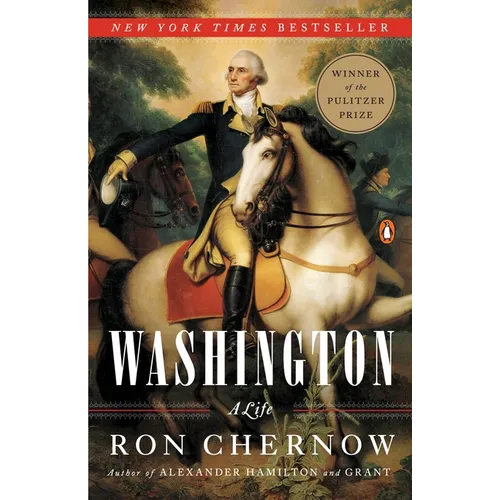 Washington: A Life (Pulitzer Prize Winner) - Paperback
