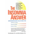 The Insomnia Answer: A Personalized Program for Identifying and Overcoming the Three Types ofInsomnia - Paperback