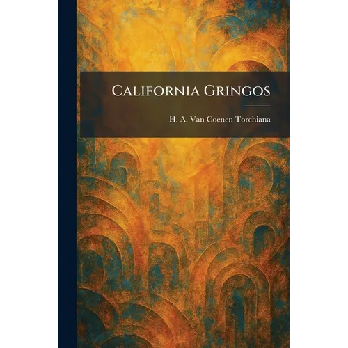 California Gringos