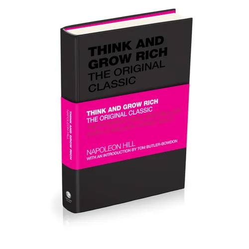 Think and Grow Rich: The Original Classic - Hardcover