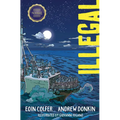 Illegal - Hardcover