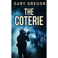 The Coterie - Hardcover