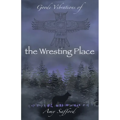 Goode Vibrations of the Wresting Place - Paperback