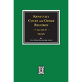Kentucky Court and Other Records, Volume #1