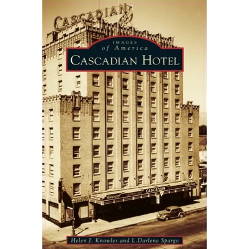 Cascadian Hotel
