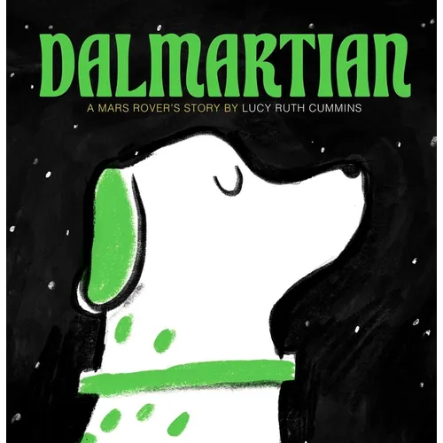 Dalmartian: A Mars Rover's Story - Hardcover
