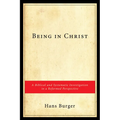 Being in Christ: A Biblical and Systematic Investigation in a Reformed Perspective - Paperback