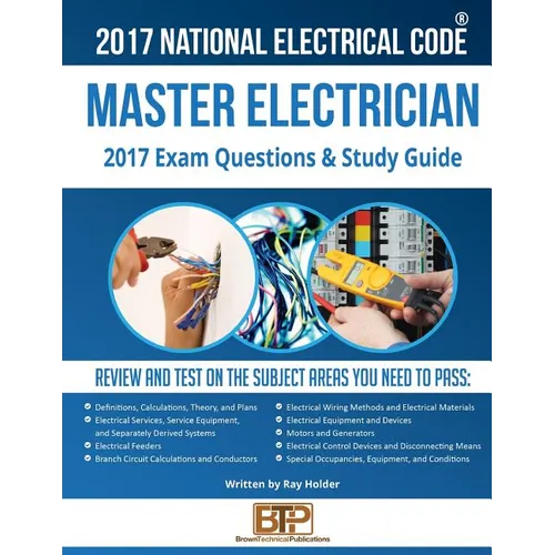 2017 Master Electrician Exam Questions and Study Guide - Paperback