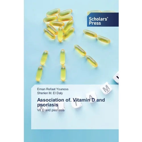 Association of. Vitamin D and psoriasis - Paperback