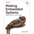 Making Embedded Systems: Design Patterns for Great Software - Paperback