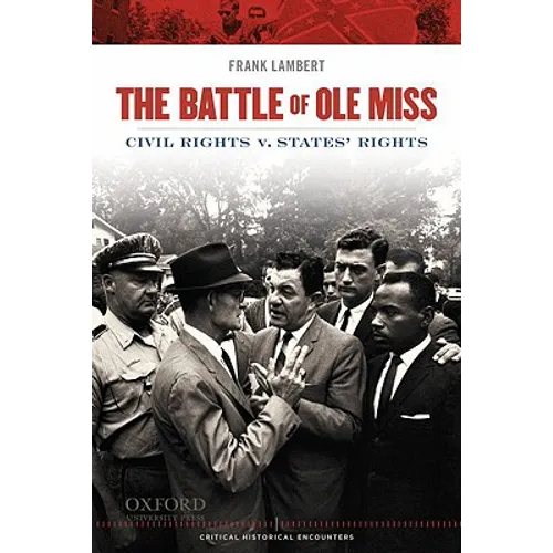 Battle of Ole Miss: Civil Rights v. States' Rights
