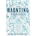 The Haunting Season: Eight Ghostly Tales for Long Winter Nights - Hardcover