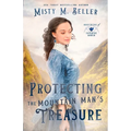 Protecting the Mountain Man's Treasure - Paperback