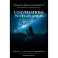 Conversations with an Angel: An Extraordinary Love - Hardcover