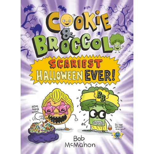 Cookie & Broccoli: Scariest Halloween Ever!: A Graphic Novel - Hardcover